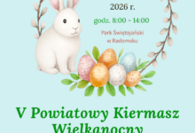 Czas na świąteczne zakupy! V Powiatowy Kiermasz Wielkanocny w Parku Świętojańskim