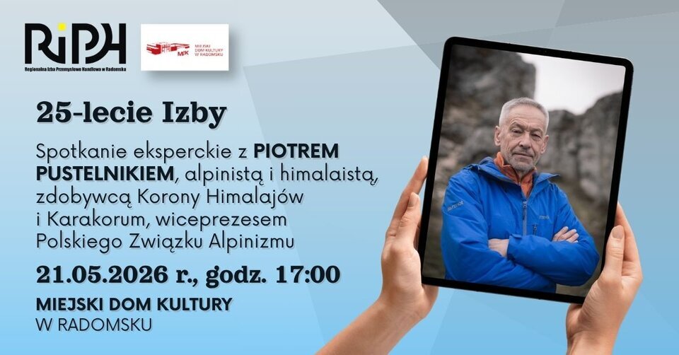 Inspirująca opowieść o górach i determinacji. Piotr Pustelnik w Radomsku