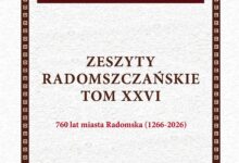 Historia regionu na kartach XXVI tomu „Zeszytów Radomszczańskich”
