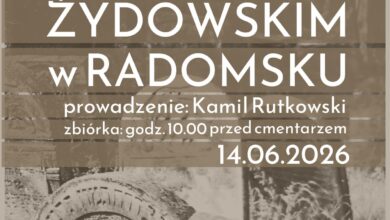 Spacer po Cmentarzu Żydowskim w Radomsku już 14 czerwca