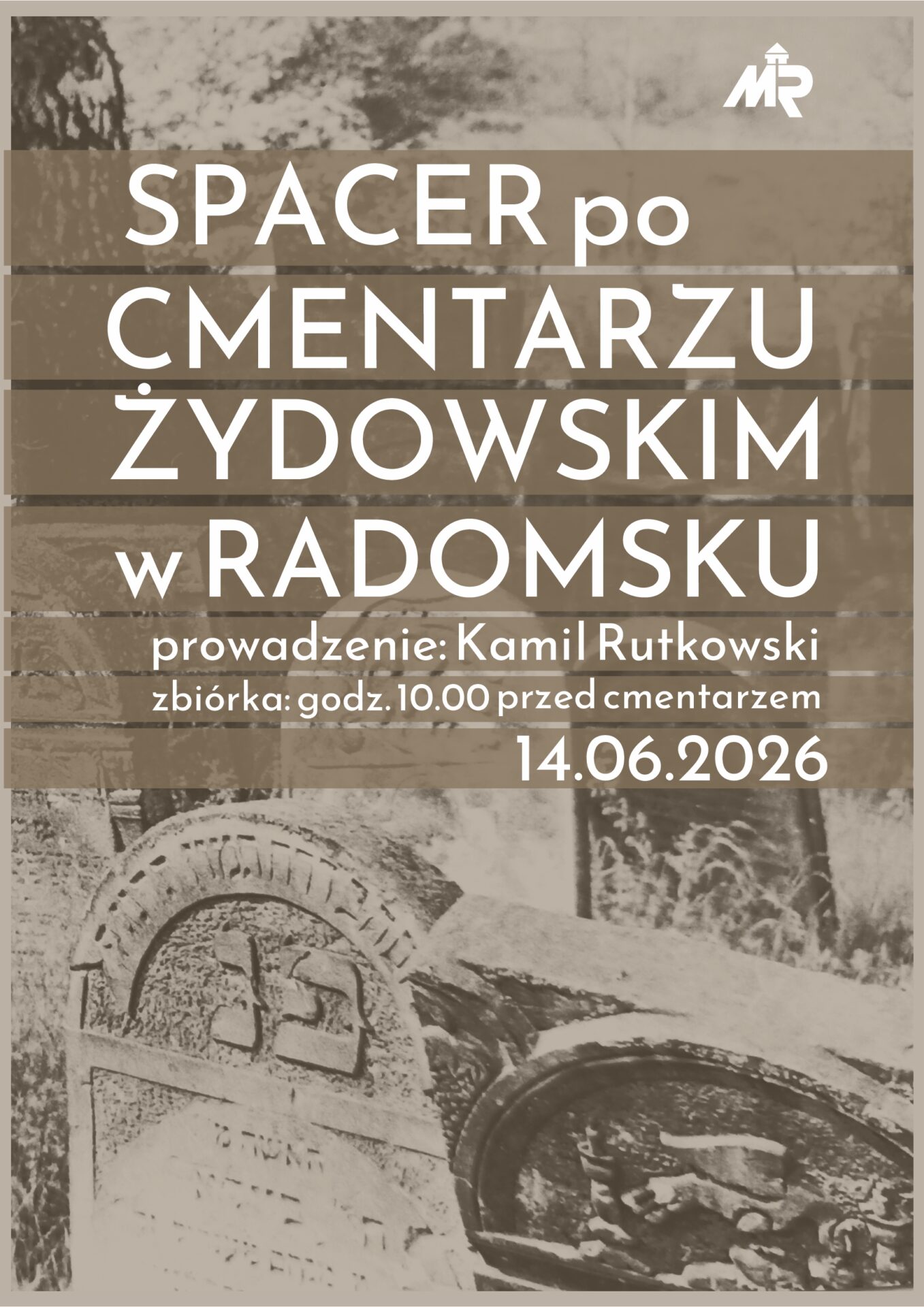 Spacer po Cmentarzu Żydowskim w Radomsku już 14 czerwca