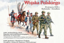 Powiat Radomszczański zaprasza na wyjątkowe obchody Święta Wojska Polskiego. Militarny piknik, pokazy i koncerty już 16 sierpnia